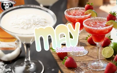 May Cocktail Ideas